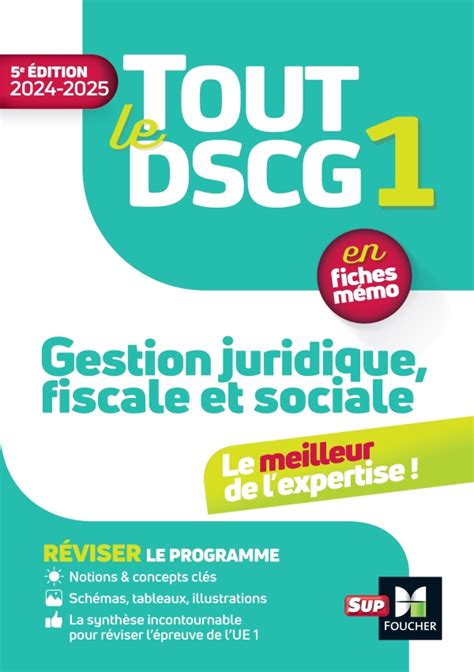 Tout le DSCG 1 - Gestion juridique fiscale et sociale - 3e édition - Révision